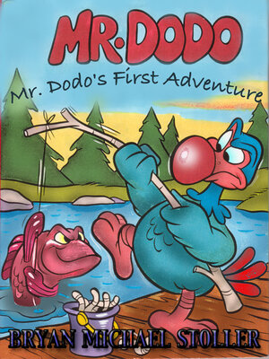 cover image of Mister Dodo's First Adventure: "Dodo's Don't Fly"